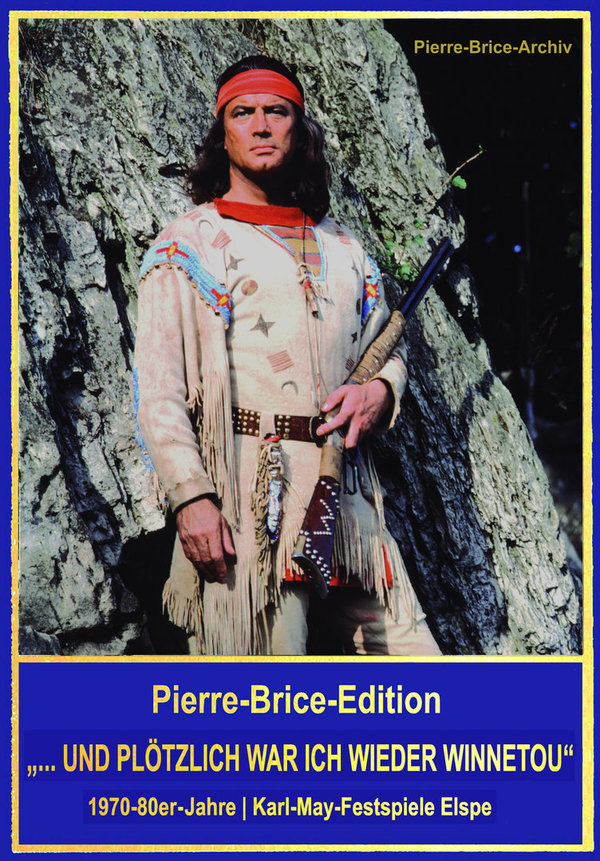 Pierre-Brice-Edition Band 2 - Autorin: Hella Brice